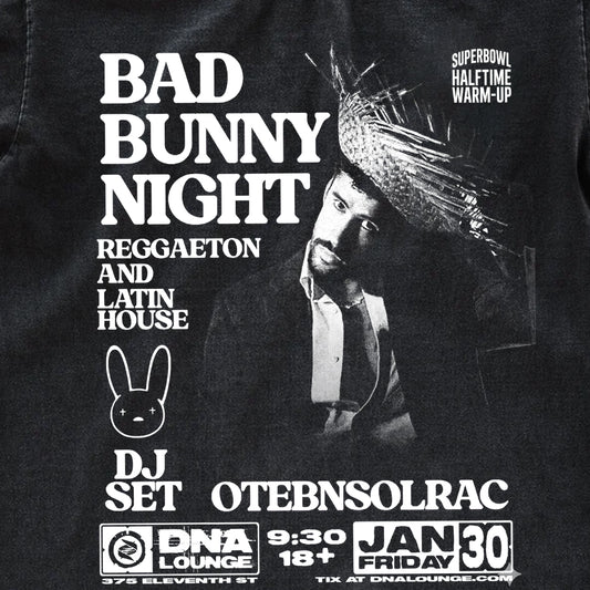 Bad Bunny Night DNA Lounge Vintage Fan Tee | Superbowl Halftime Warm-Up DJ Set Graphic Shirt | Dark Washed Reggaeton Event Tee